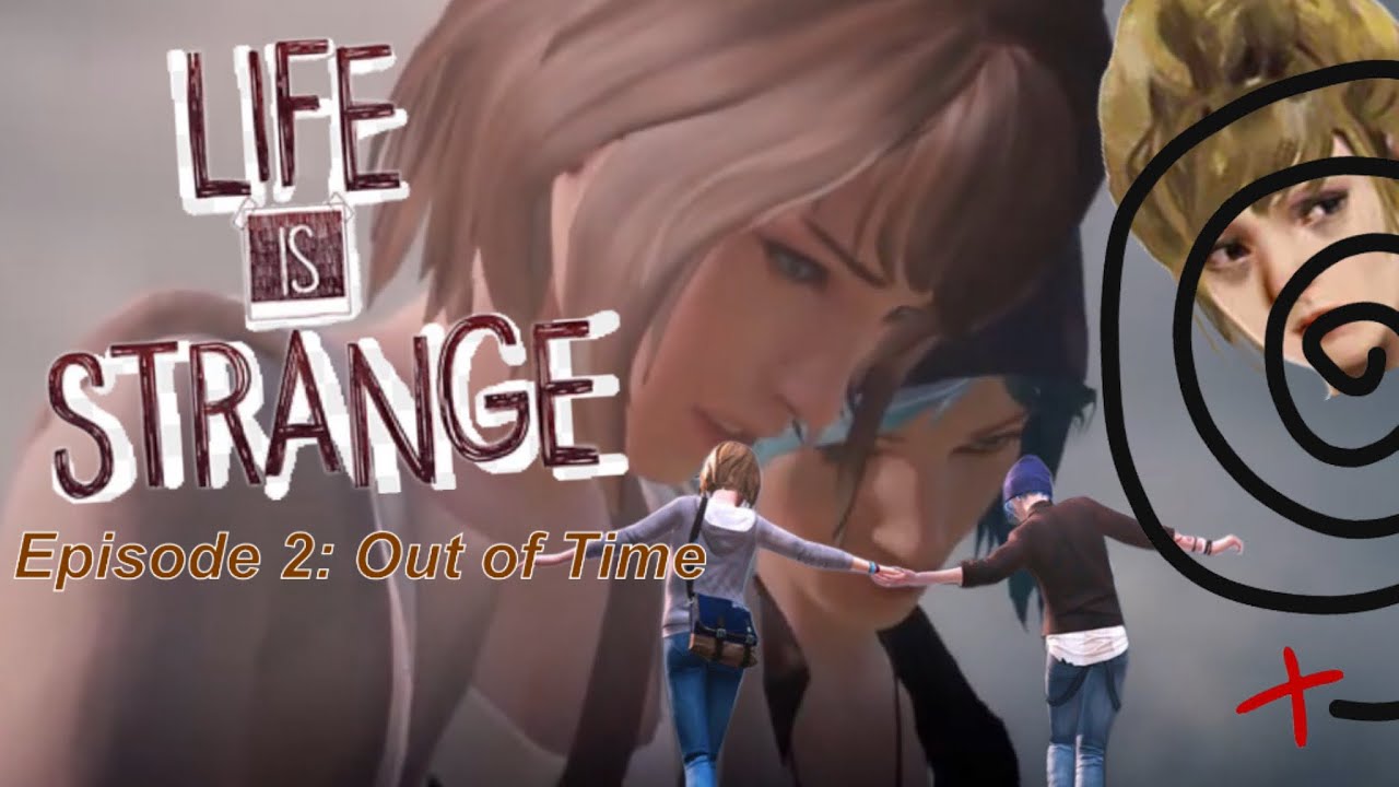 LIFE IS STRANGE ep 2: Blue hair bay?