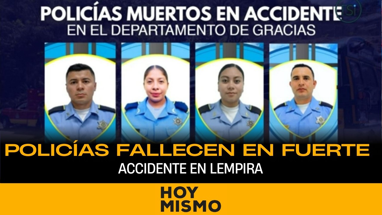 Cuatro agentes de la Policía Nacional perdieron la vida en fuerte accidente en Lempira.
