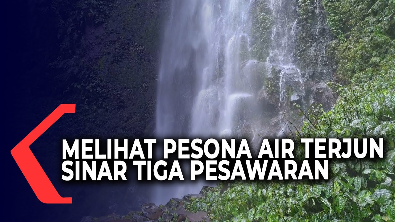 Melihat Pesona Air Terjun Sinar Tiga Kabupaten Pesawaran