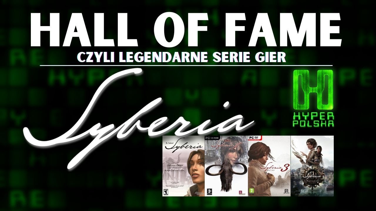 HALL OF FAME -  Legendarne serie gier: Syberia