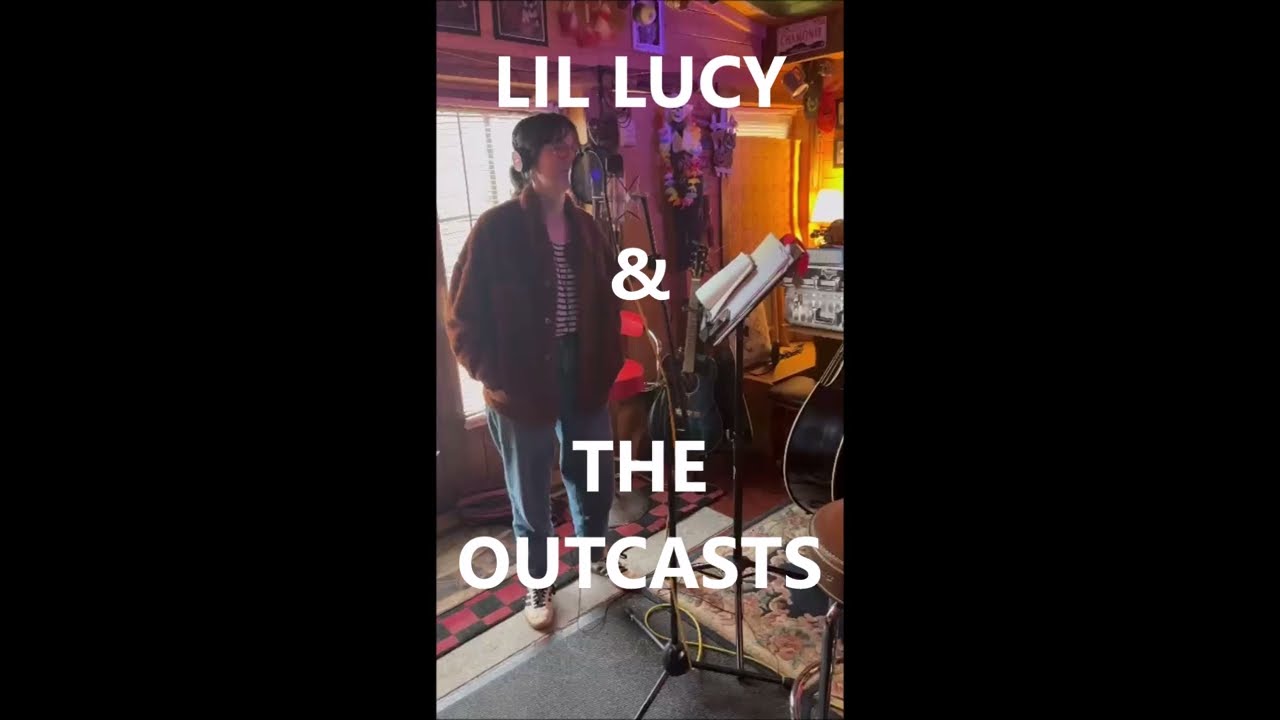 LIL LUCY & THE OUTCASTS DEMO