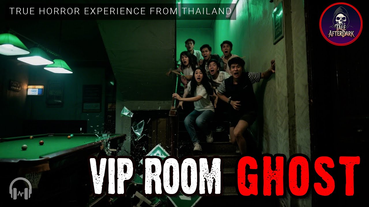 Tale#4 – VIP Room Ghost | True Thai Horror Story