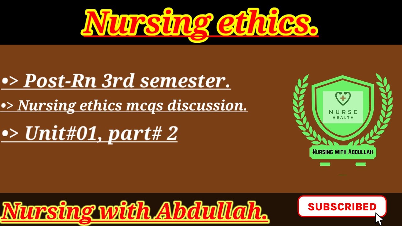 Nursing ethics unitwise mcqs in urdu| Post-Rn 3rd | Unit#1,part#2| nursing ethics mcqs in urdu|