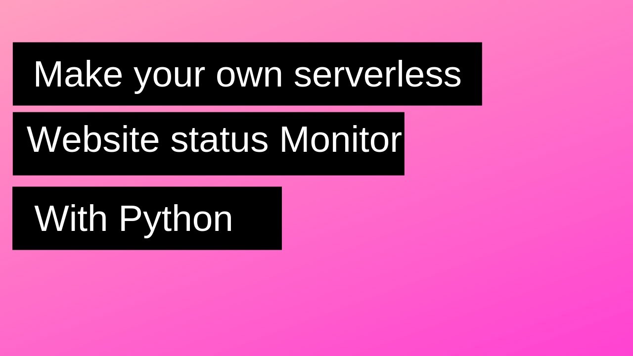 How To Make an Automatic Website Status Monitoring Tool