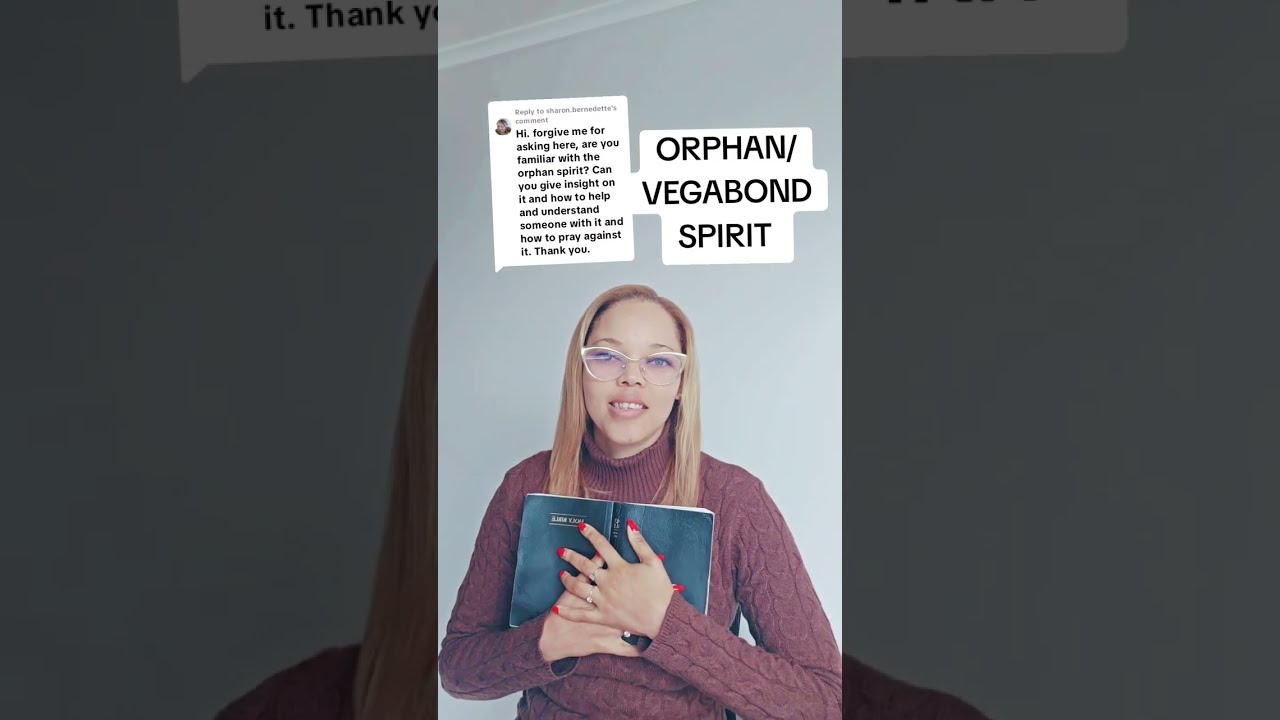 Exposing the orphan/vagabond spirit and how to pray against it.