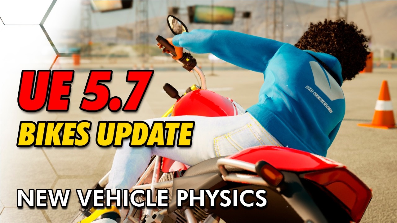 UE5.7 Physics Update &ndash; All Bikes Updated for Unreal Engine 5.7 | UE5 Chaos Vehicle Motorcycles