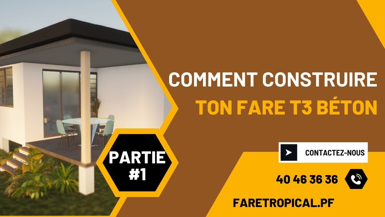 Fare Tropical T3 Béton | PARTIE 1