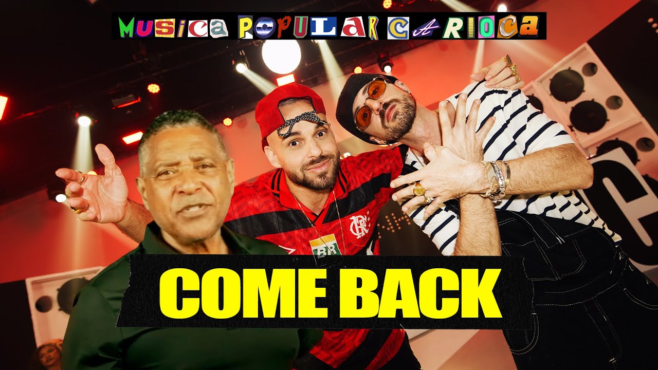 Papatinho, Stevie B, Ari - Come Back - MPC (M&uacute;sica Popular Carioca)