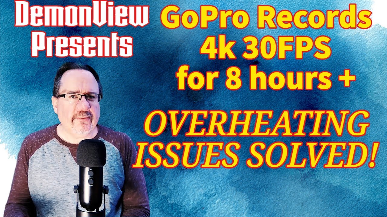 GoPro Hero 11 shoots 4K 30FPS for 8 hours without overheating?  DemonView Apologizes to GoPro!
