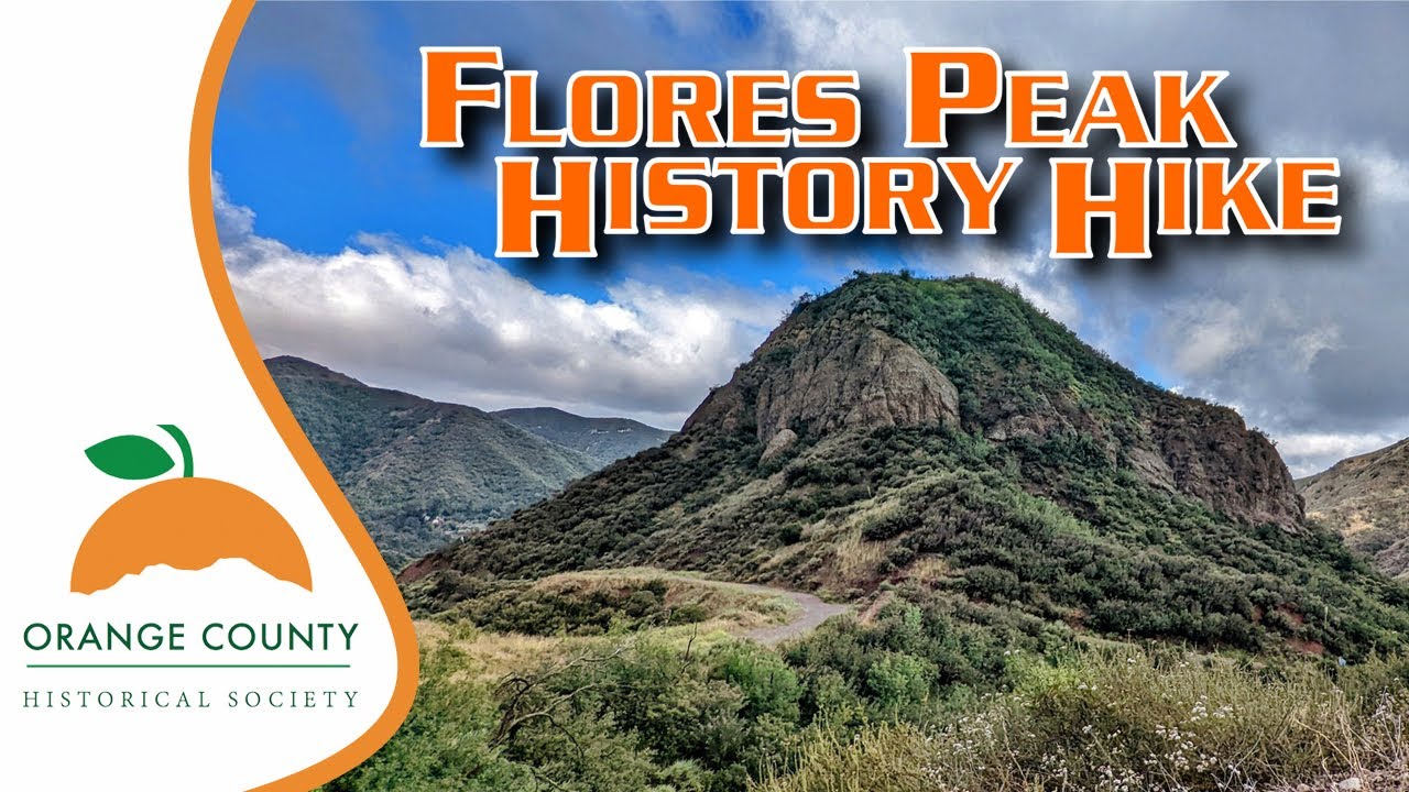 Flores Peak History Hike - Apr 2024 - OCHS