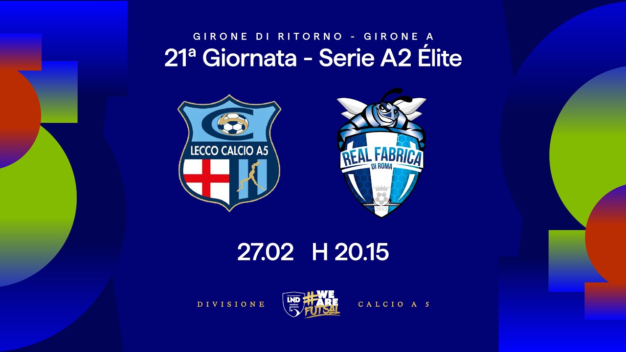 Lecco-Real Fabrica | 21ª giornata | Serie A2 Élite 2025/2026 - Girone A