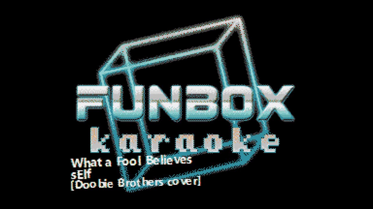 sElf - What a Fool Believes (Funbox Karaoke, 2000)