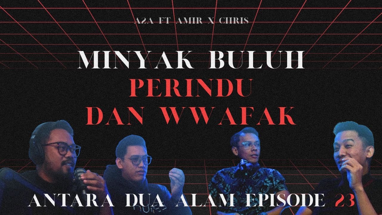 ANTARA DUA ALAM  : EPISODE 23 | MINYAK BULUH PERINDU DAN WAFAK DIJUMPA DI DALAM RUMAH CLIENT