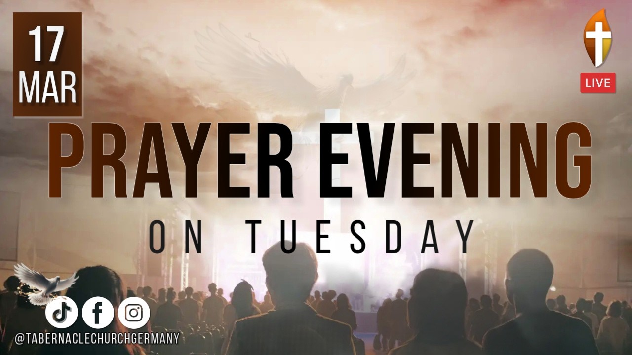Christian Prayer Evening on Tuesday, 17 March 2026 in Mannheim, Germany LIVE
