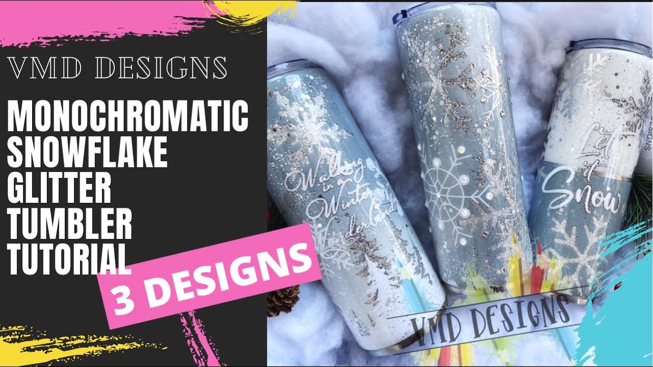 MONOCHROMATIC SNOWFLAKE GLITTER TUMBLER: Creating a single color winter design using grays and white
