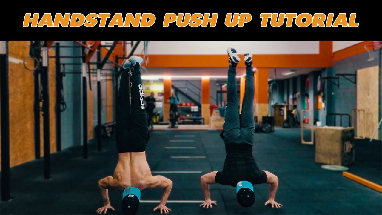 HANDSTAND PUSH UP TUTORIAL - Come imparare i piegamenti in verticale