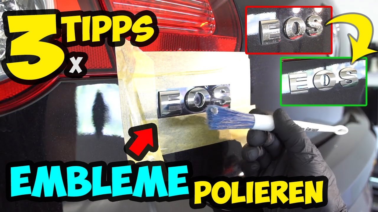 HQS Autopflege - Meine 3 Tipps wie du Embleme wieder richtig aufpolierst!