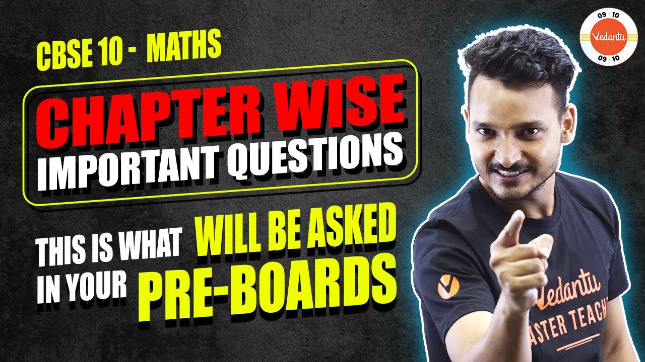 CBSE Class10 Maths Chapter Wise Important Questions | 10th Maths Pre-Boards Preparation #Cbse2024
