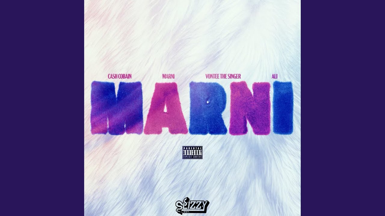 MARNI (feat. Cash Cobain, Marni, Vontee The Singer & Matthew Ali)