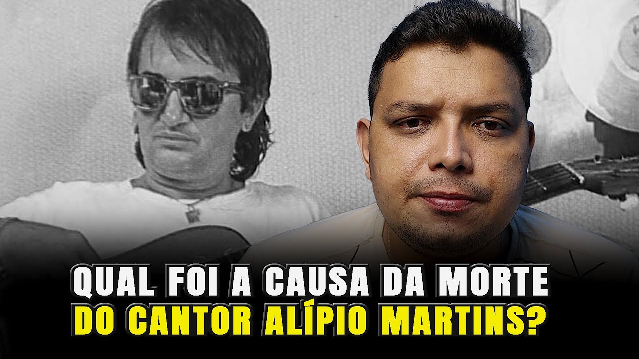 QUAL FOI A CAUSA DA MORTE DE ALÍPIO MARTINS?
