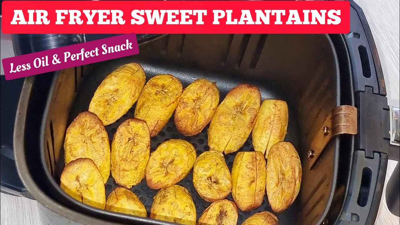 AIR FRYER FRIED  RIPED PLANTAINS RECIPES With LESS OIL. Air Fried SWEET PLANTAIN RECIPES