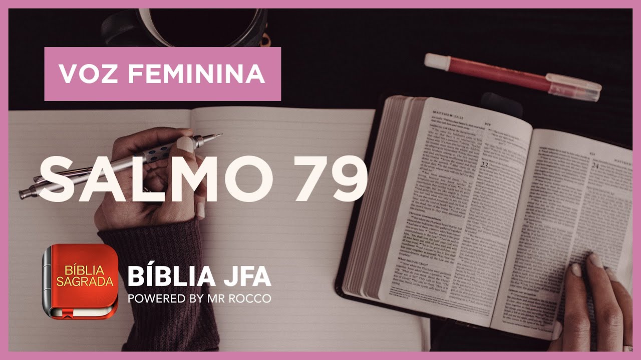 SALMO 79 - B&iacute;blia JFA Offline