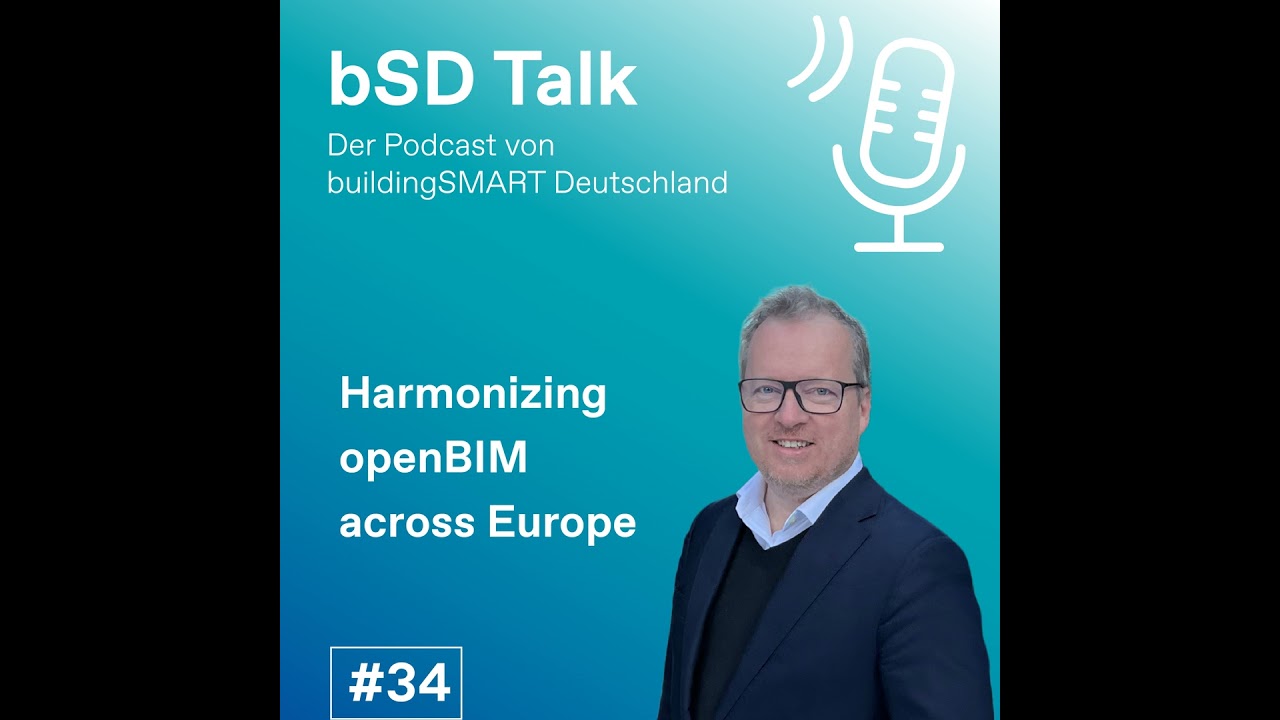 #34 with Steen Sunesen: Harmonizing openBIM across Europe