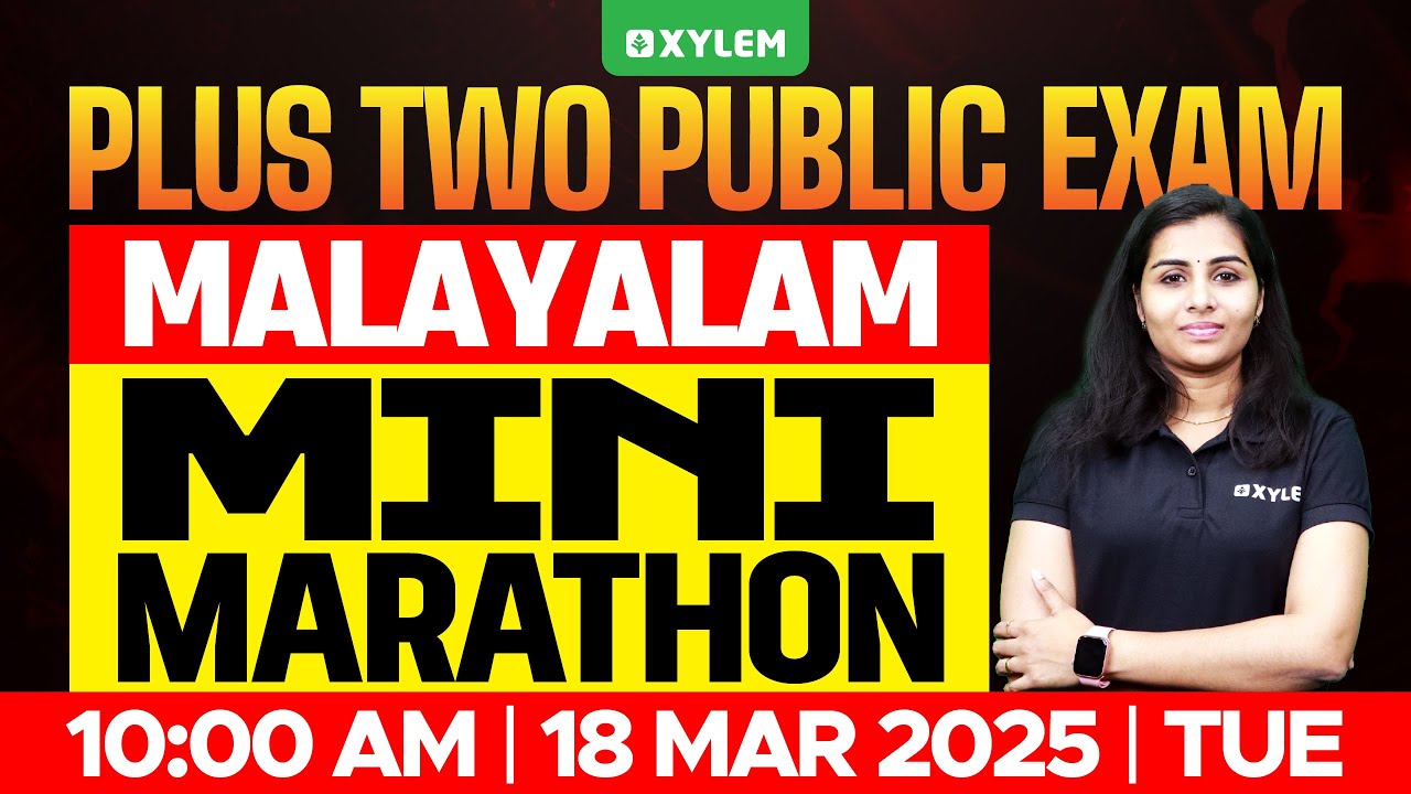 Plus Two Public Exam Malayalam - Mini Marathon | Xylem Plus Two