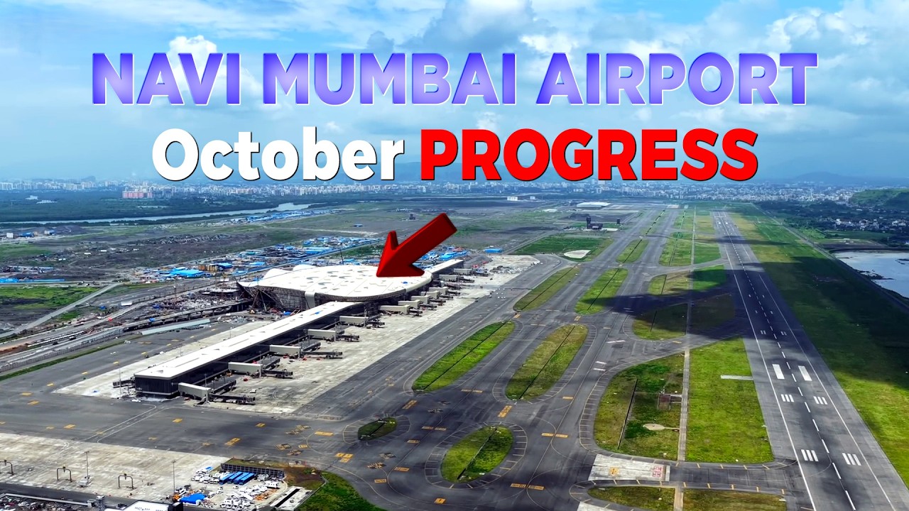 Navi Mumbai Airport's October 2025 Progress Will CHANGE EVERYTHING