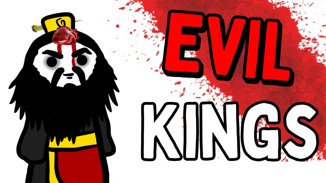 The Most EVIL KINGS in History