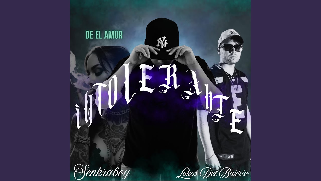 Del Amor Intolerante