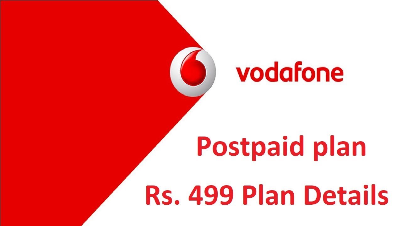 Vodafone RED ₹ 499 Plan Details For Postpaid User