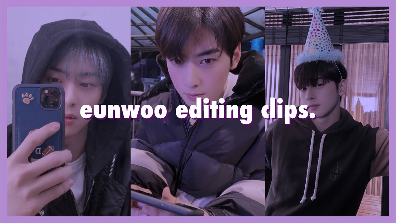 astro eunwoo clips