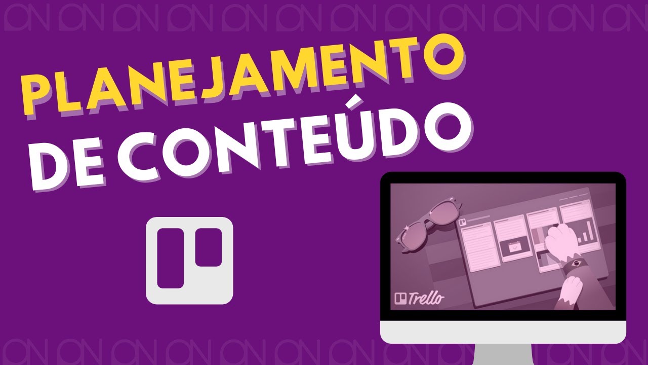 Modelo de planejamento de conteúdo para mídias sociais no Trello