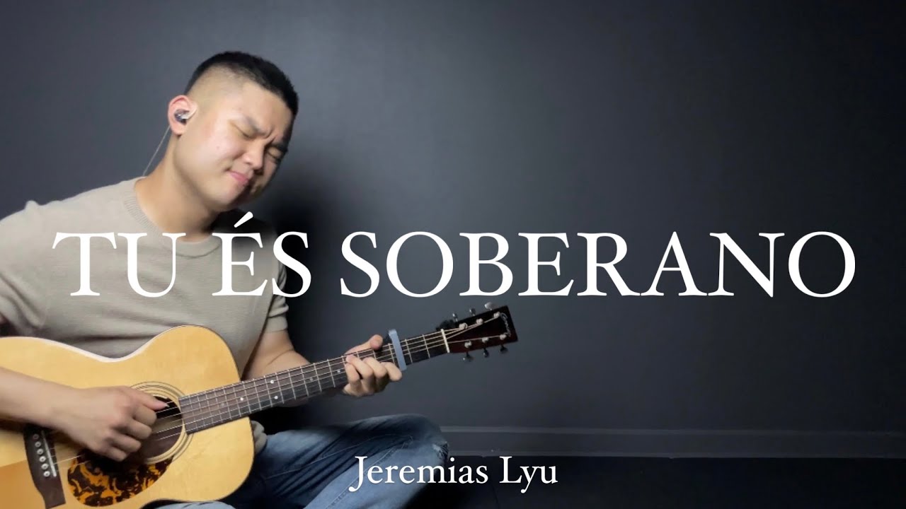Tu és soberano| Jeremias Lyu #louvor #louvores