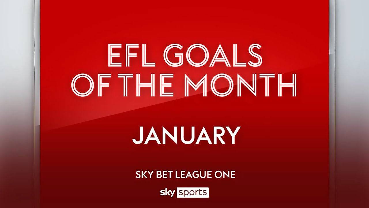Sky Bet League One Goal of the Month: January