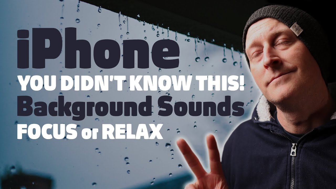 How To Focus Or Relax By Using Background Sounds On iPhone - Tuesday Tech Tips