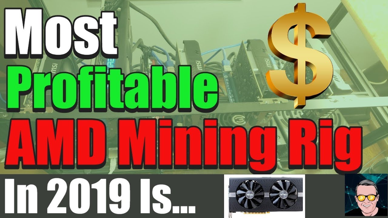 Most Profitable Mining Rig In 2019 Is?...