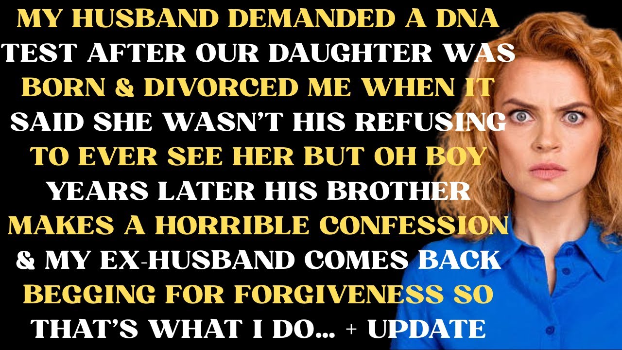 My husband demanded a DNA test after our daughter was born & divorced me after it said she wasn't