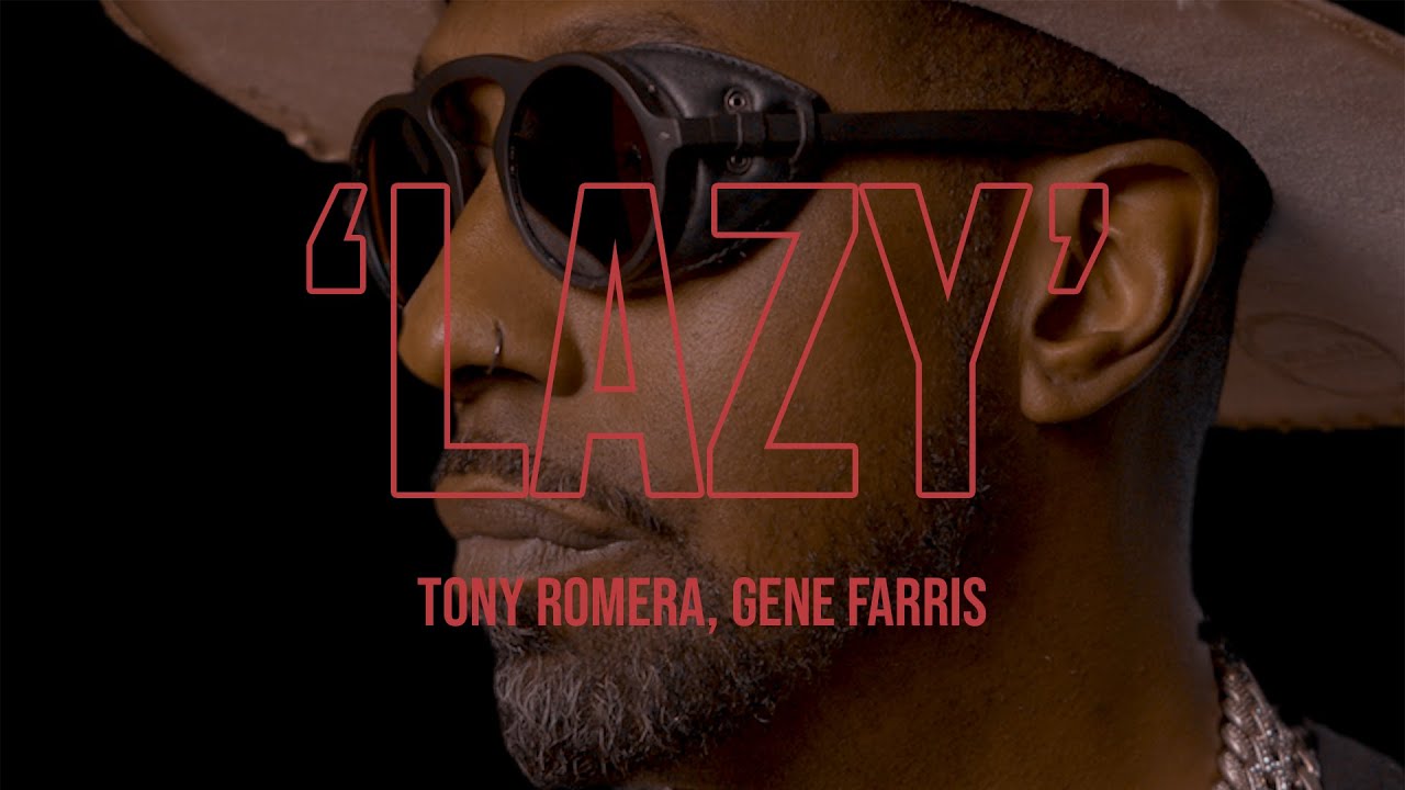 Tony Romera, Gene Farris - Lazy [Tech House]