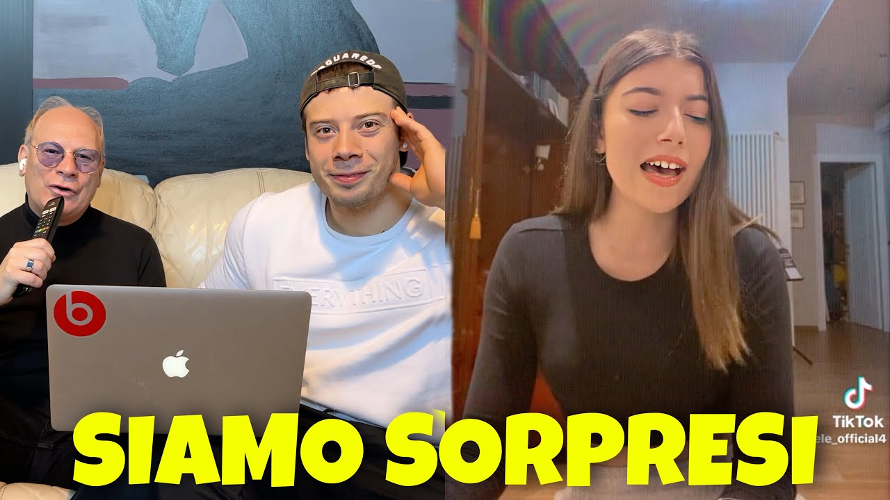 REAGIAMO AI TIK TOK DI ELENA DOVE CANTA - SIAMO SORPRESI