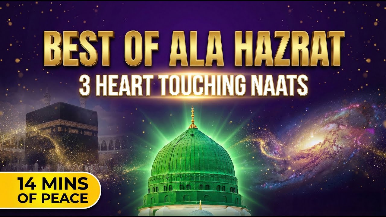 Most Soulful Naats & Salaams 2026 🕊️ | Best of Ala Hazrat | Full Collection [MUST LISTEN] 🎧