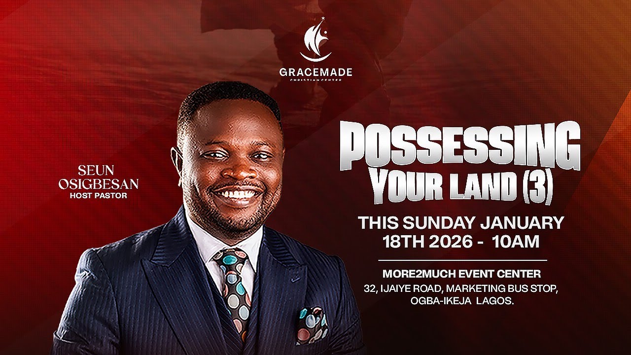 POSSESING YOUR LAND (3), JANUARY 18, 2026.