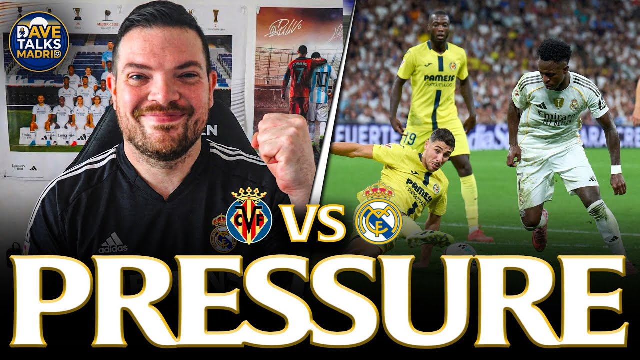 MADRID ON BARCA’S HEELS! 🚨 ALL OR NOTHING FOR THE GALACTICOS | Villarreal CF vs Real Madrid