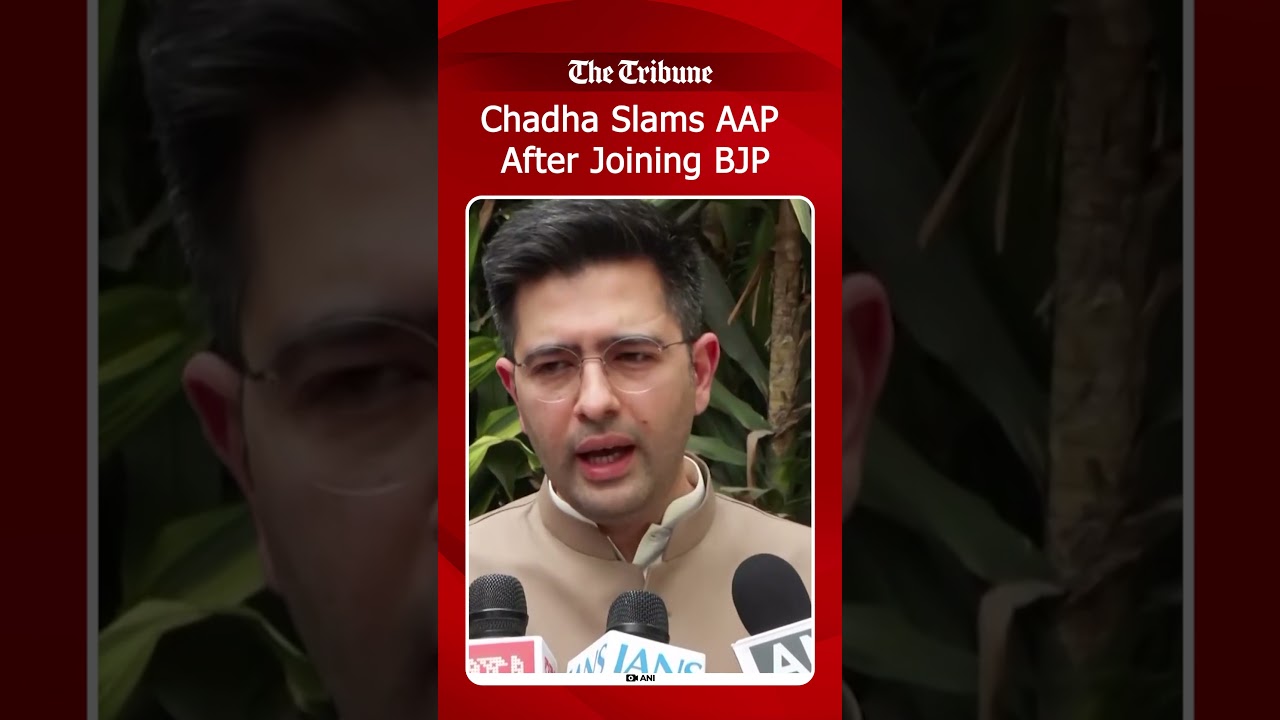 Raghav Chadha calls AAP corrupt after exit, joins BJP, remarks spark political storm