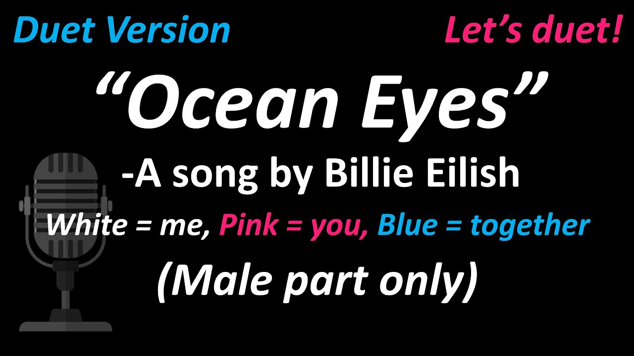 Billie Eilish - Ocean Eyes (Duet Version | Male Part Only) | Cover