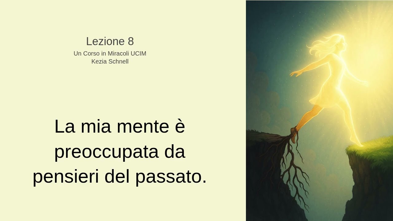 LEZIONE 8 | Un Corso in Miracoli | UCIM