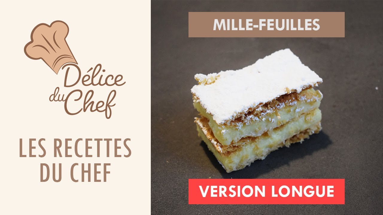 Les recettes du chef - La recette du Mille-feuilles (version longue)