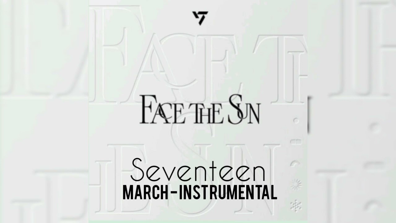 Seventeen - March (Instrumental + DL)