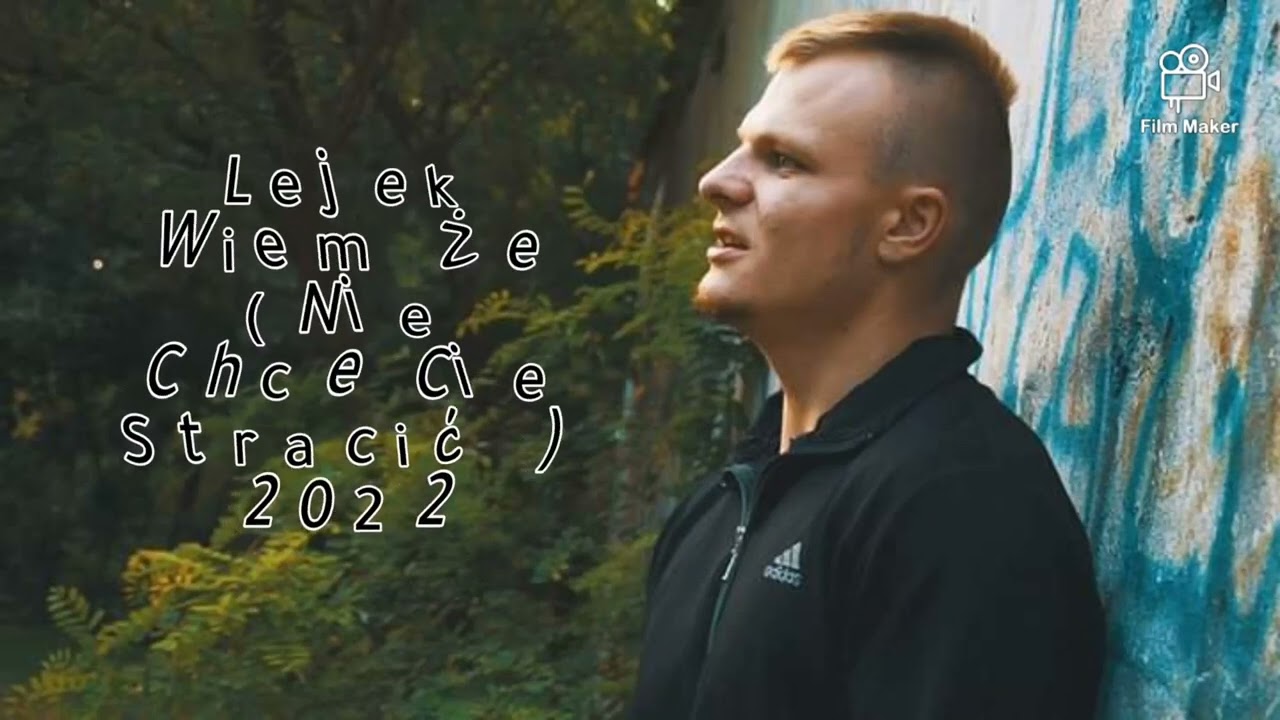 Lejek-Wiem Ze (Nie chce cie stracić)Disco polo 2022